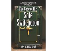 The Case of the Safe Switcheroo: A Richard Sherlock Whodunit