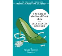 The Case of the Shoplifter's Shoe : A Perry Mason Mystery