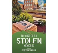 The Case of the Stolen Memories (A Mac & Sam Mystery)