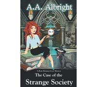 The Case of the Strange Society (A Katy Kramer Cozy Mystery No. 4)