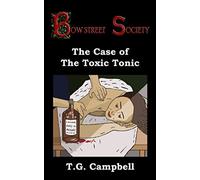 The Case of The Toxic Tonic (Bow Street Society)