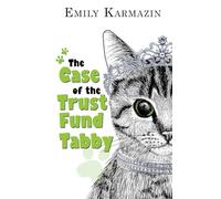 The Case of the Trust Fund Tabby: 3 (Lexi and Zelda Mid Life Mysteries)