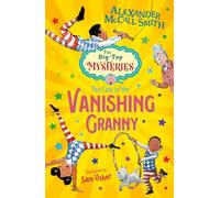The Case of the Vanishing Granny: (Dyslexia-friendly): Book 1 (The Big-Top Mysteries)