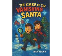The Case of the Vanishing Santa: 2 (Theo & Josie Butterworth Mysteries)