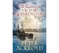 The Casebook of Victor Frankenstein