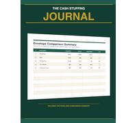 The Cash Stuffing Journal: Compare Every Envelope, Stay on Budget, and Reach Your Savings Goals