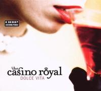 THE CASINO ROYAL - DOLCE VITA CD NEW