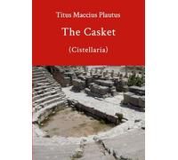 The Casket by Plautus