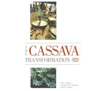 The Cassava Transformation: Africa's Best-Kept Secret