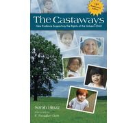 The Castaways: New Evidence Supporting the Rights of the Unborn Child