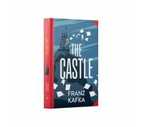 The Castle by Franz Kafka (Deluxe Hardback Sprayed Edge Edition)