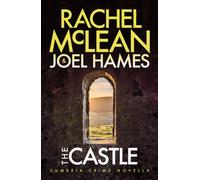The Castle : Cumbria Crime Novella