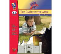 The Castle it the Attic, by Elizabeth Winthrop Lit Link Grades 4-6 (Lit Links)