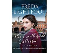 The Castlefield Collector (Salford Saga): 3 (A Salford Saga, 3)