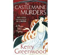 The Castlemaine Murders: (Phryne Fisher)