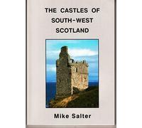 The Castles of South-West Scotland