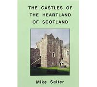 The Castles of the Heartland of Scotland