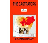 THE CASTRATORS: 2 (BEHIND THE NEWS SERIES)