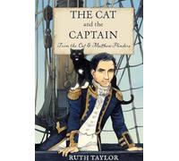 The Cat and the Captain: Trim the Cat & Matthew Flinders