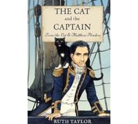 The Cat and the Captain: Trim the Cat & Matthew Flinders
