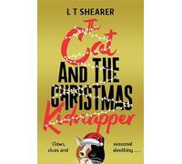 The Cat and the Christmas Kidnapper: A Festive Feline Mystery With Real Bite (Conrad the Cat Detective, 4)