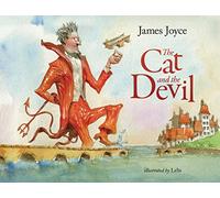 The Cat and the Devil - a Children's Story by James Joyce