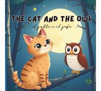 The Cat and The Owl: Il Gatto e Il Gufo