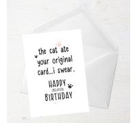 The Cat Ate Your Card...Happy Belated Birthday Greetings Card - Large Card