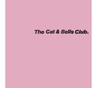 The Cat & Bells Club - The Cat & Bells Club