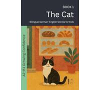 The Cat: Bilingual German-English Stories for Kids (1)