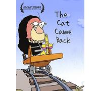 The Cat Came Back