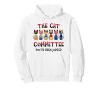 The Cat Committee Funny Cat-Lover Humor Pullover Hoodie