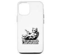 The Cat Decides I Just Pay Rent Funny Cat Case for iPhone 12/12 Pro
