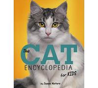 The Cat Encyclopedia for Kids (Capstone Young Readers)