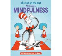The Cat on the Mat: All About Mindfulness (Cat in the Hat's Learning Library)