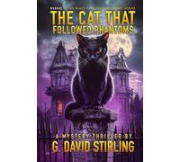 The Cat That Followed Phantoms: Book 2 in the Black Cat Detective Agency series