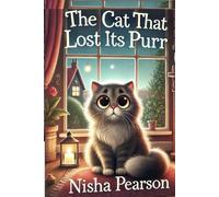 The Cat That Lost His Purr and Mittens and the Fox: 2 (Children's books)
