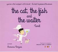 Marianna Bergues - The Cat The Fish And The Waiter In Tamil