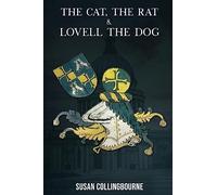 The Cat, The Rat & Lovell The Dog