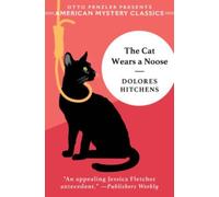 The Cat Wears a Noose: A Rachel Murdock Mystery (American Mystery Classics: Rachel Murdock Mysteries)
