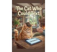 The Cat Who Could Text