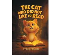 THE CAT WHO DID NOT LIKE TO READ
