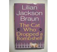 The Cat Who Dropped a Bombshell