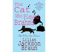 The Cat Who Played Brahms (The Cat Who... Mysteries, Book 5): A charming feline whodunit for cat lovers everywhere (The Cat Who... Mysteries)