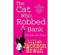 The Cat Who Robbed a Bank (The Cat Who... Mysteries, Book 22): A cosy feline crime novel for cat lovers everywhere (The Cat Who... Mysteries)