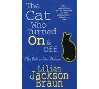 The Cat Who Turned On & Off (The Cat Who… Mysteries, Book 3) : A delightful feline crime novel for cat lovers everywhere