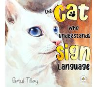 The Cat Who Understands Sign Language