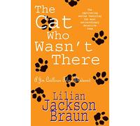 The Cat Who Wasn't There (The Cat Who… Mysteries, Book 14): A cosy feline whodunit for cat lovers everywhere