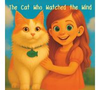 The Cat Who Watched the Wind