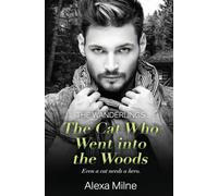 The Cat Who Went into the Woods: 2 (The Wanderlings)